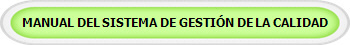 MANUAL DEL SISTEMA DE GESTIN DE LA CALIDAD